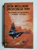 DON WOLLHEIM PROPONUJE 1989 NAJLEPSZE OPOWIADANIA 